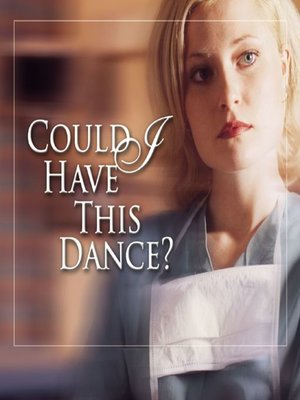 cover image of Could I Have This Dance?